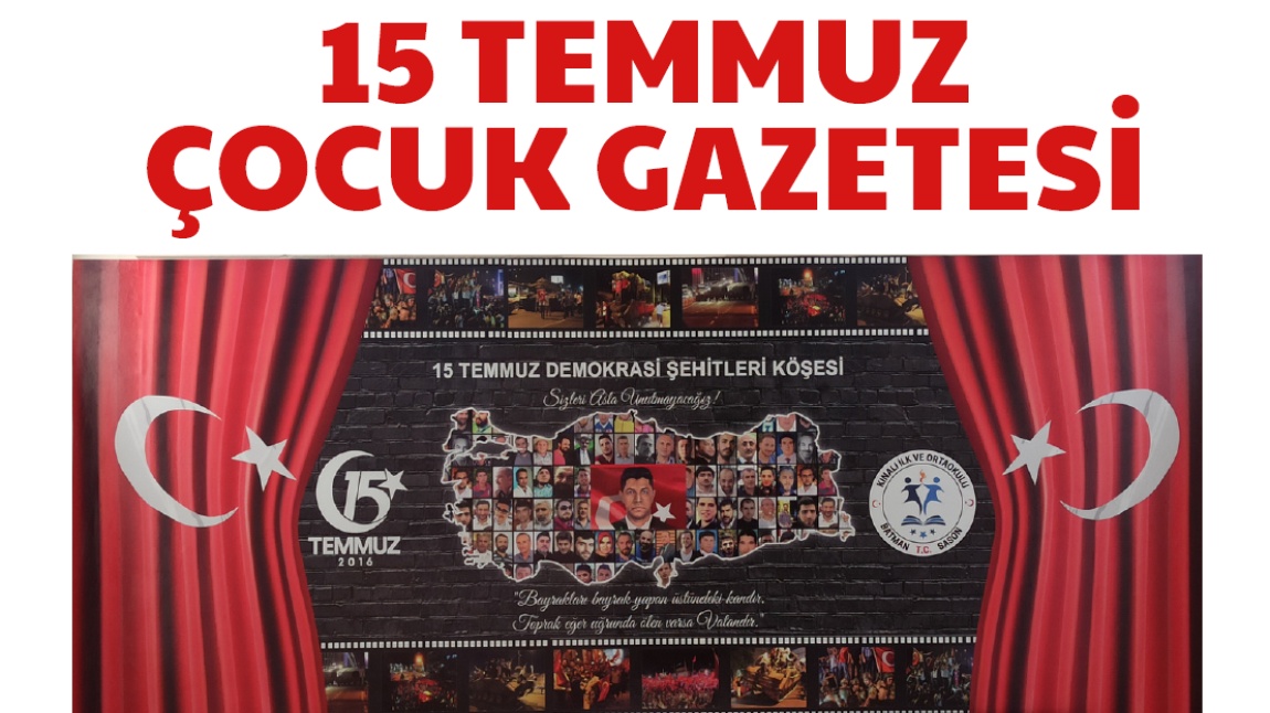 15 TEMMUZ ÇOCUK GAZETESİ YAYINLANDI